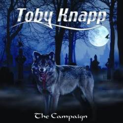 Toby Knapp : The Campaign
